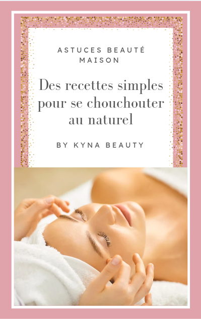 E-book : Des recettes simples pour se chouchouter au naturelle